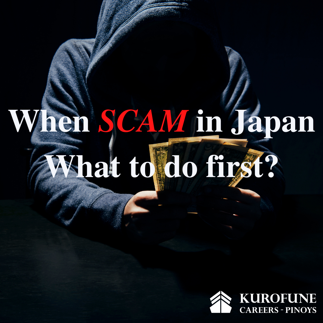 When scams in Japan What to do first?