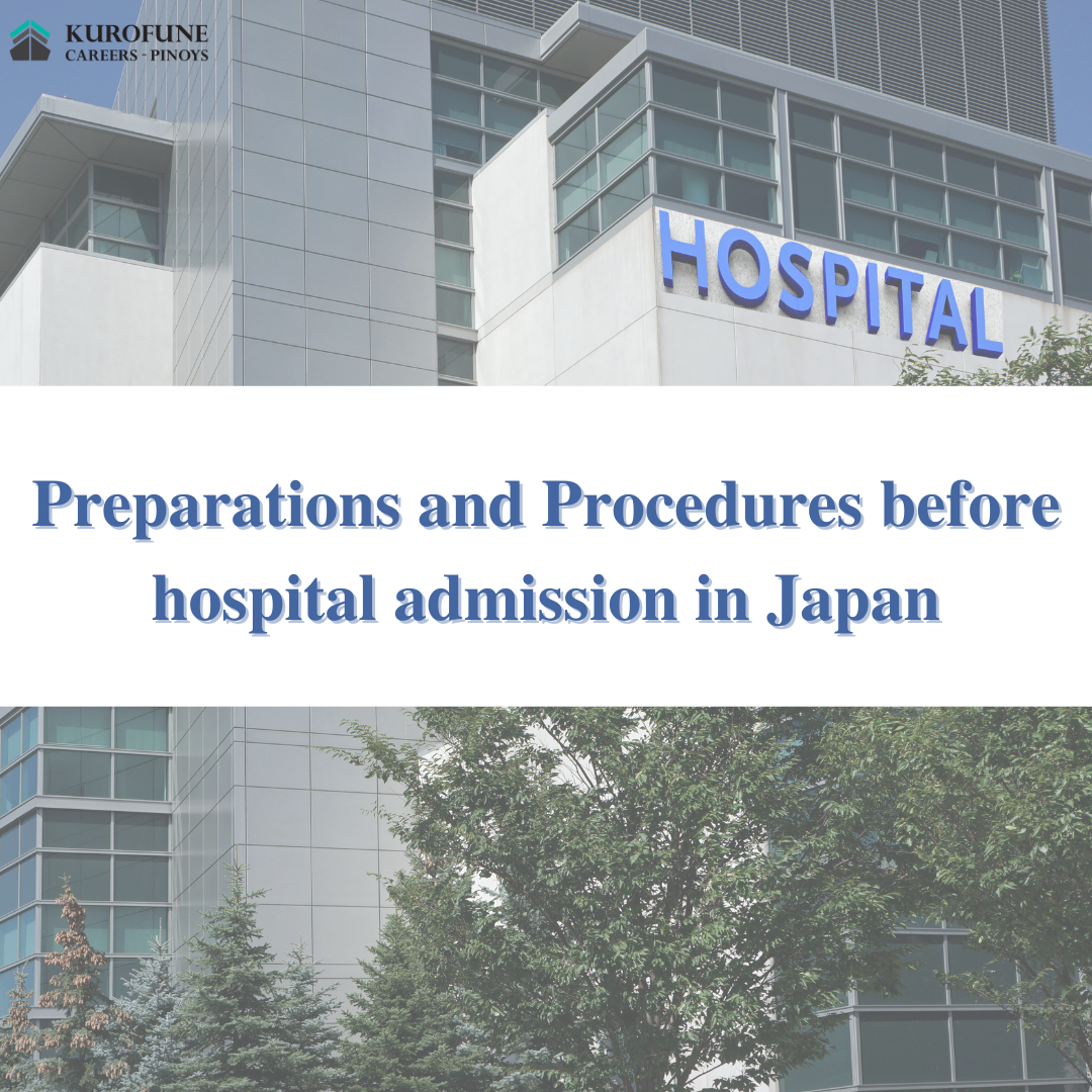 Preparations and Procedures before hospital admission in Japan