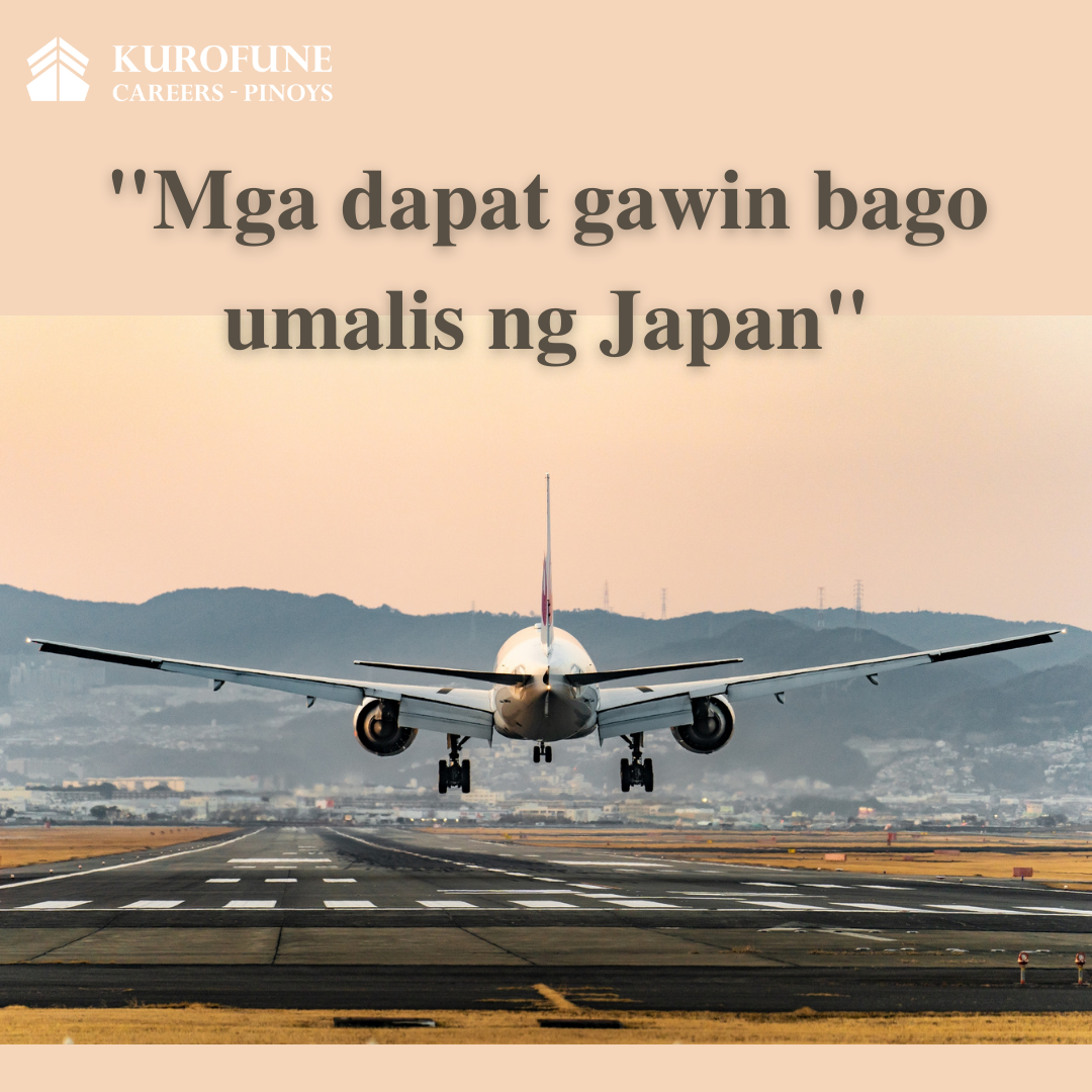 Mga dapat gawin bago umalis ng Japan - Wabisabi philippines