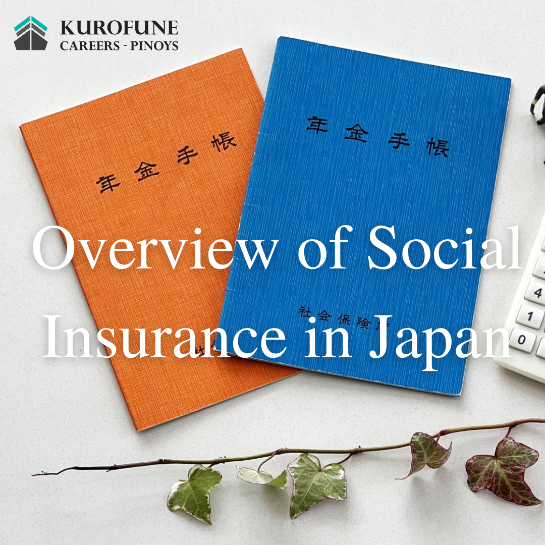 Overview of the Social Insurance Systems in Japan