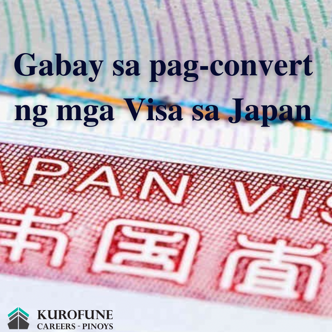 Gabay sa pag-convert ng mga visa sa Japan