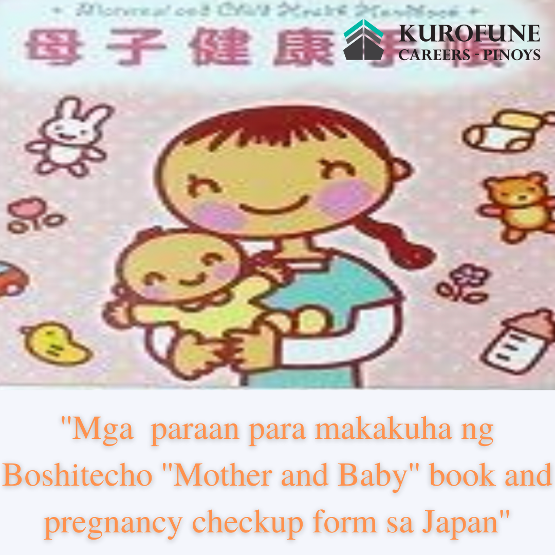 Mga pamamaraan para sa pagbibigay ng Boshitecho “Mother and Baby” Book and Pregnancy Check-up form sa Japan