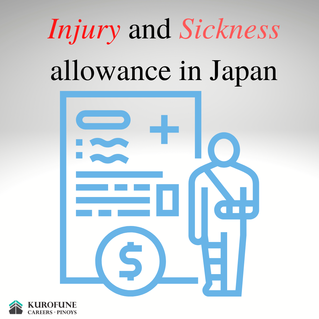 Injury and Sickness allowance  sa Japan